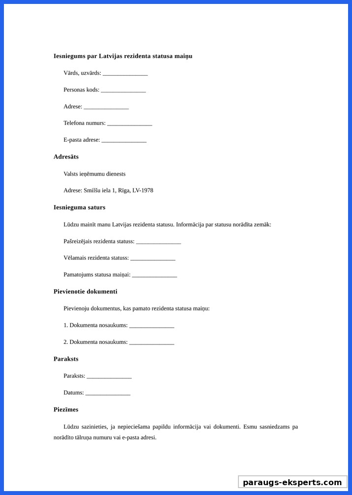 Iesniegums Par Latvijas Rezidenta Statusa Maiņu Paraugs